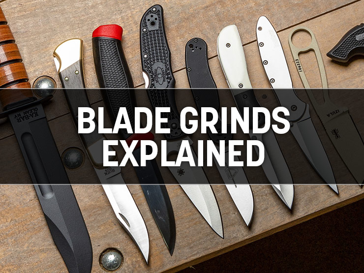 Knife Grinds: A Complete Guide to Choosing the Right Blade Grind