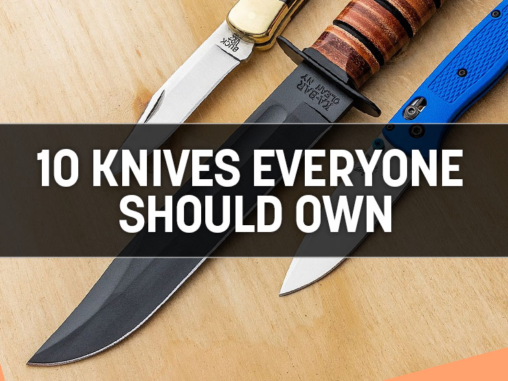 Top 10 Knives Every Knife Enthusiast Should Own