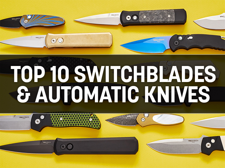 Best Switchblades & Automatic Knives