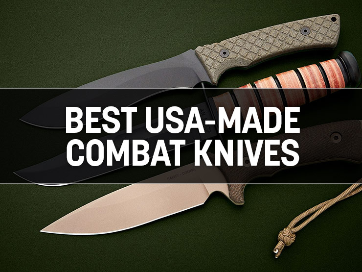 Best American-Made Combat Knives