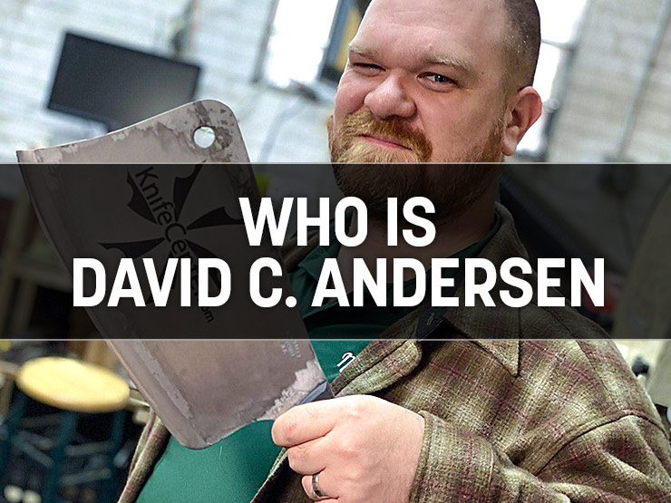 The Voice of Experience: How David C. Andersen is Shaping the Future of the Knife Industry